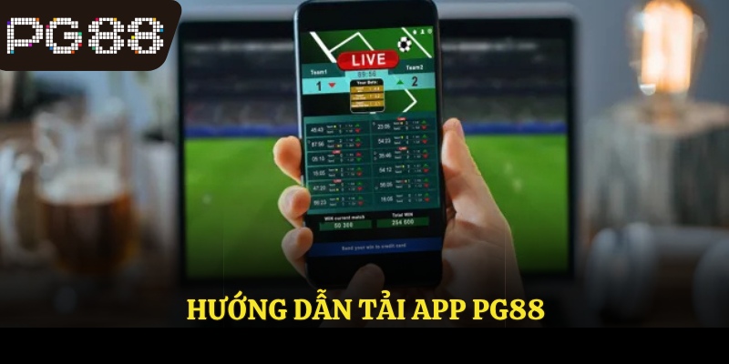 Hướng dẫn tải app PG88