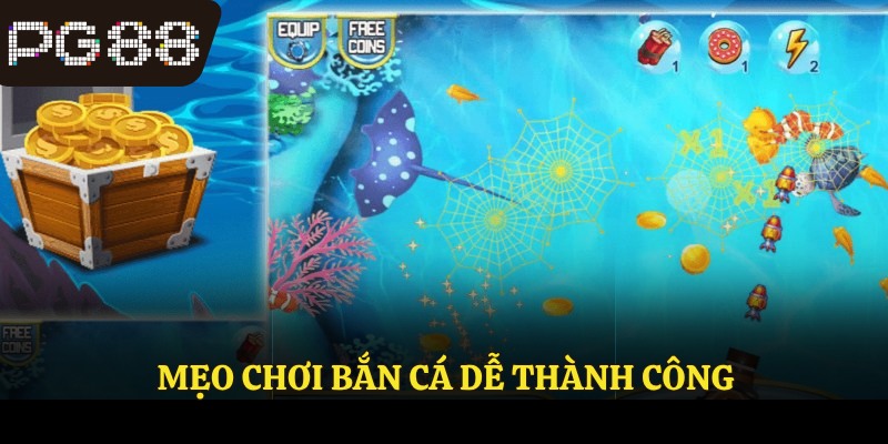 Mẹo chơi bắn cá dễ thành công