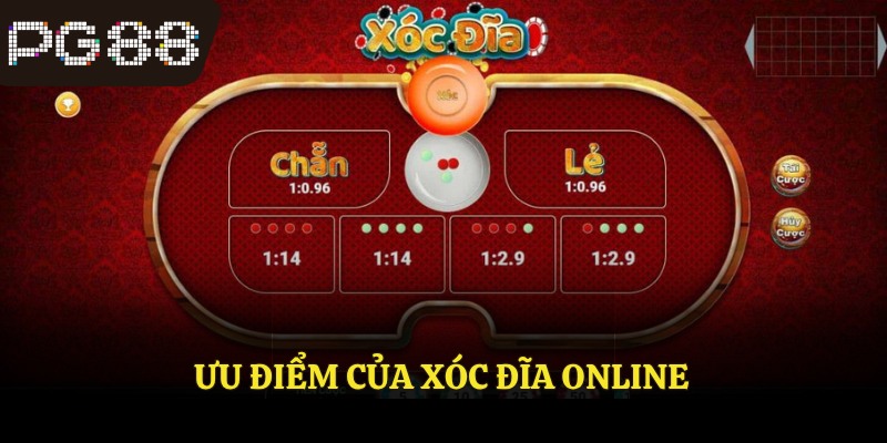 Ưu điểm của xóc đĩa online